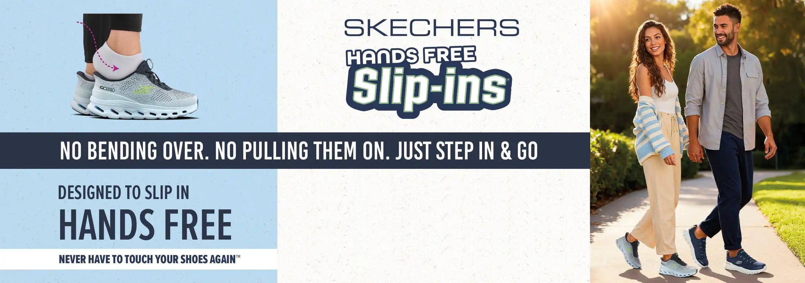 Advertisement for Skechers Hands Free Slip-ins with text and images of a man and woman walking.